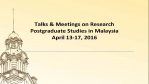 Talks and Meetings on Research Postgraduate Studies in Malaysia 2016